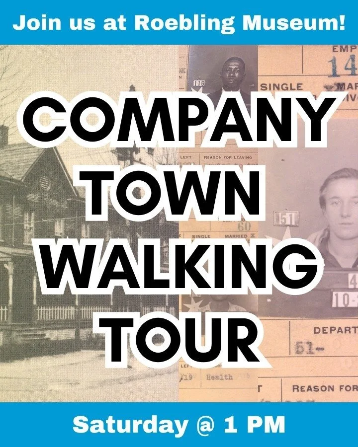 Looking to get outside during the break in the rain tomorrow? You should come on our first company town walking tour of 2026! Join Executive Director Lynne Calamia on a stroll through historic Roebling. She'll take you through the avenues, past the o