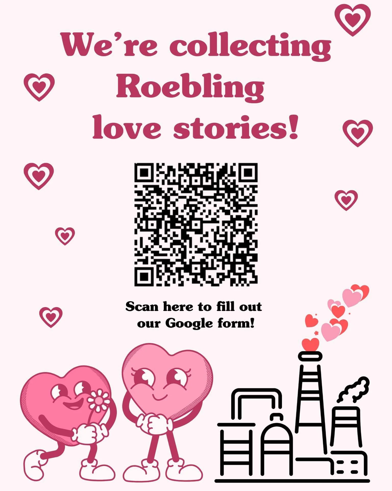 Did you fall in love in Roebling? Did you hear your parents' or grandparents' Roebling love stories a lot as you were growing up? 

Our incredible intern Ryan is working on an exhibit idea: Love in Roebling! So, we'd love to hear your story&mdash;we 