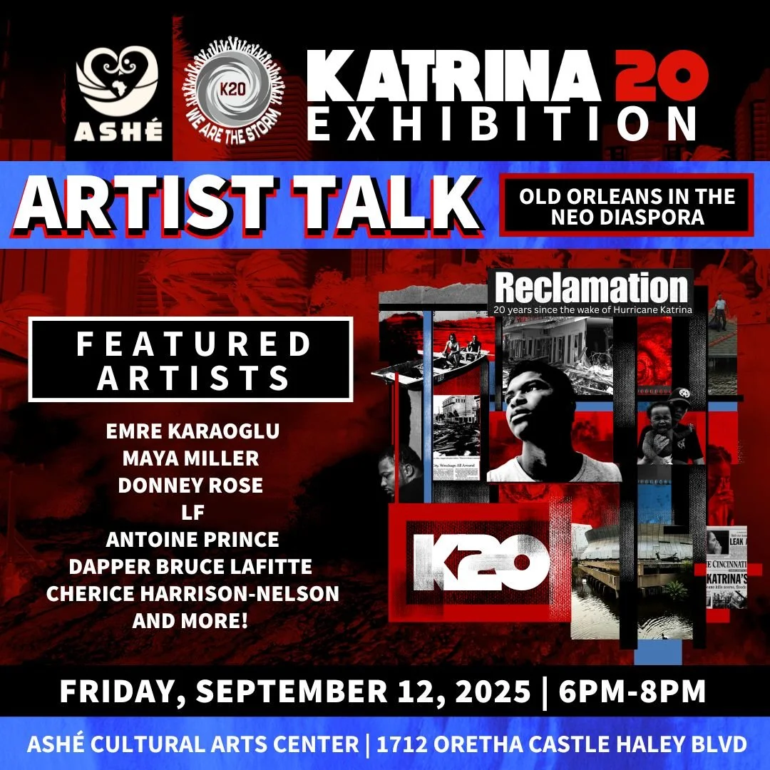 Artist Talk - Katrina 20 Exhibit: OLD ORLEANS IN THE NEO DIASPORA