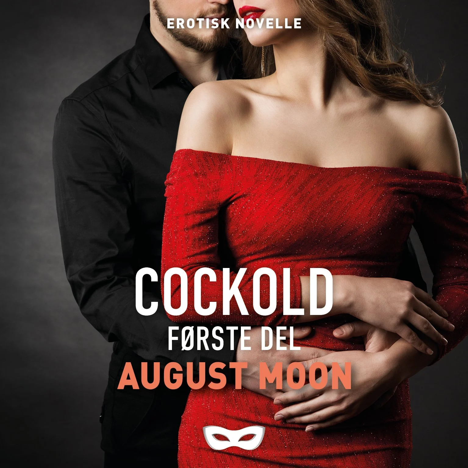 COCKO1 August Moon Cockold förste del omslag audio DK.jpg