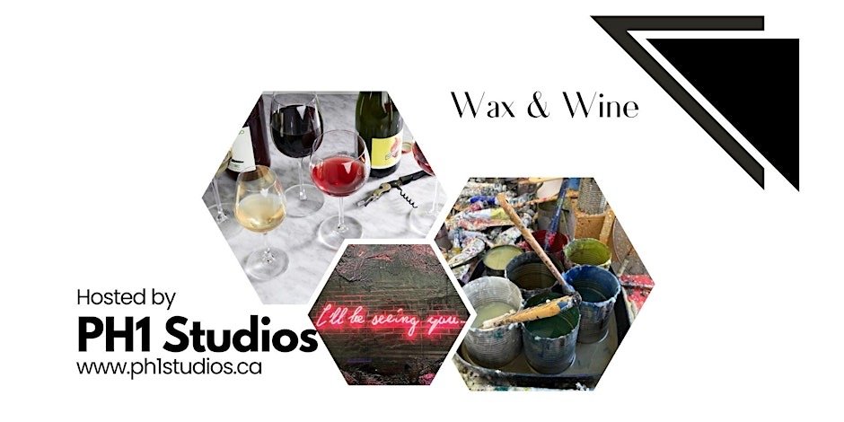 Wax and Wine