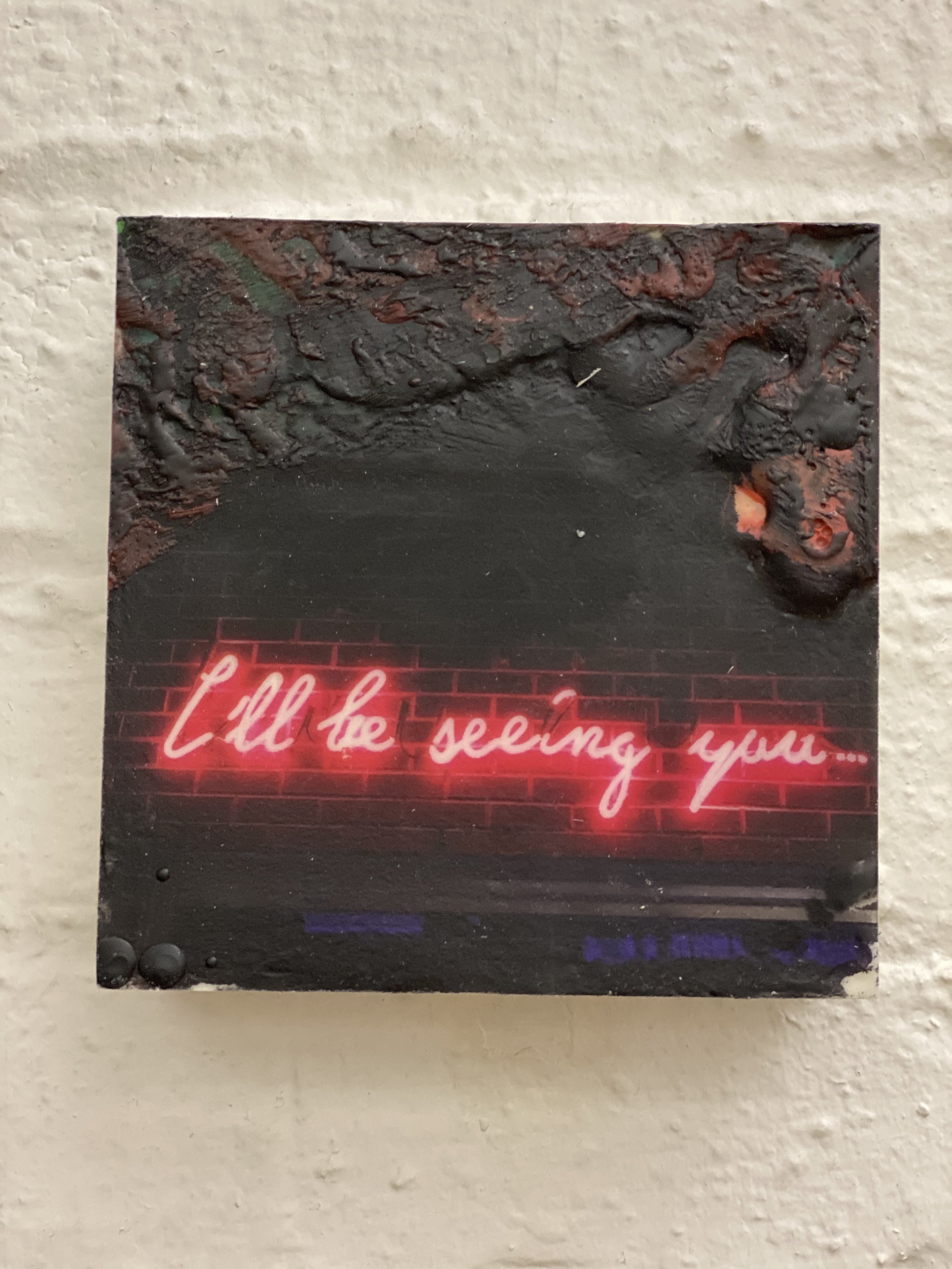 ILL BE SEEING YOU_IMG_5334.jpg