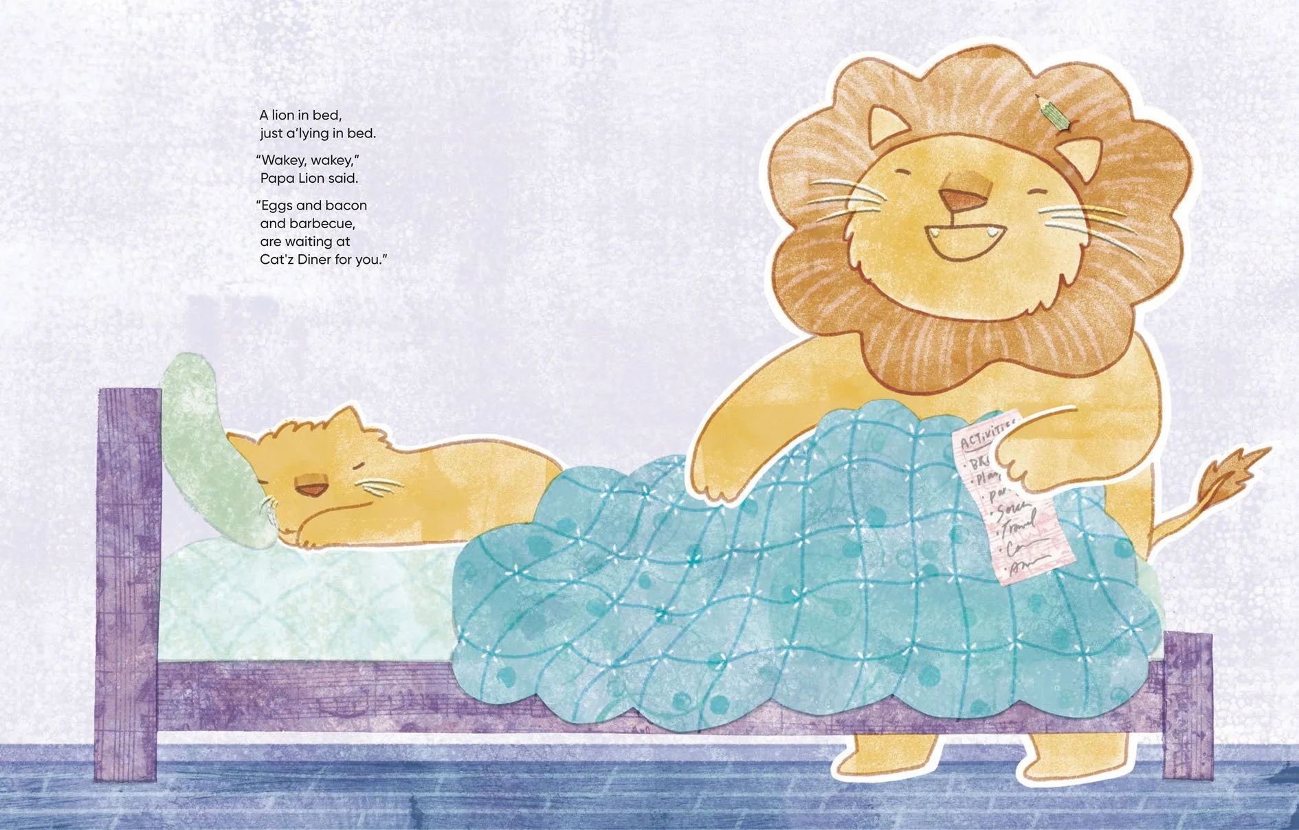 A spread from the children's book, Lion In Bed, written by Darren Farrell and illustrated by Maya Tatsukawa. In the spread, Papa Lion is trying to help his little lion wake up and get out of bed.