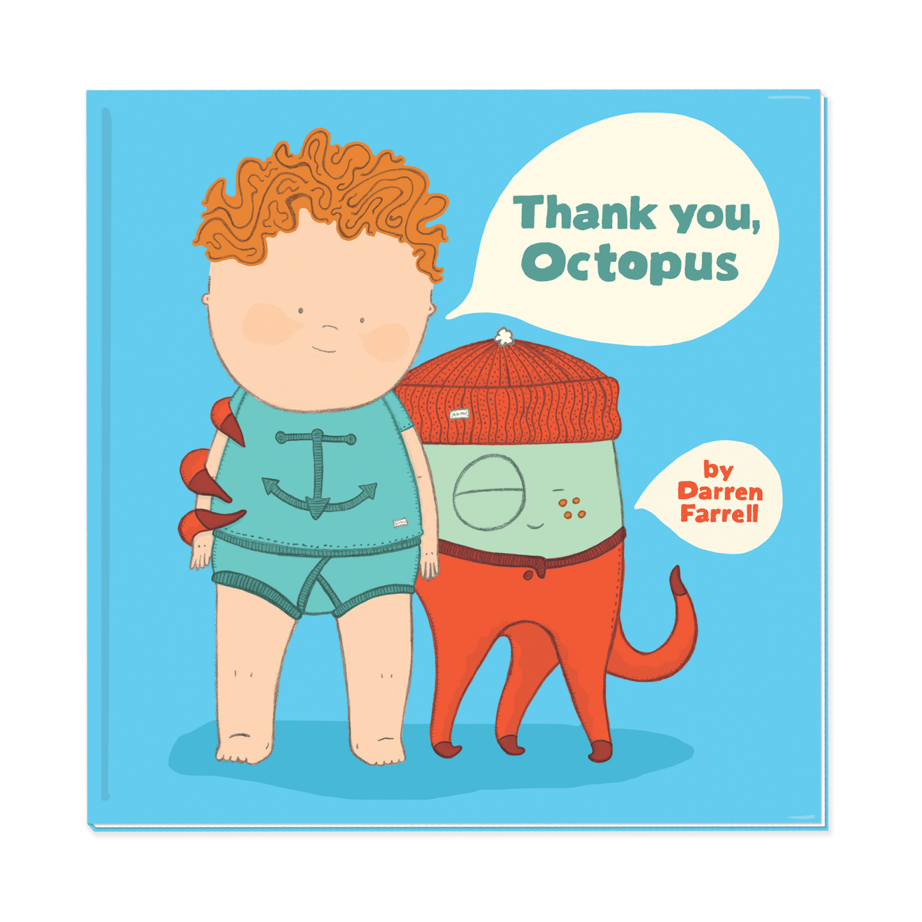 The cover of the children's book, Thank You, Octopus, written and illustrated by Darren Farrell. This cover features a boy and an octopus in their pajamas, hugging like they are best friends.