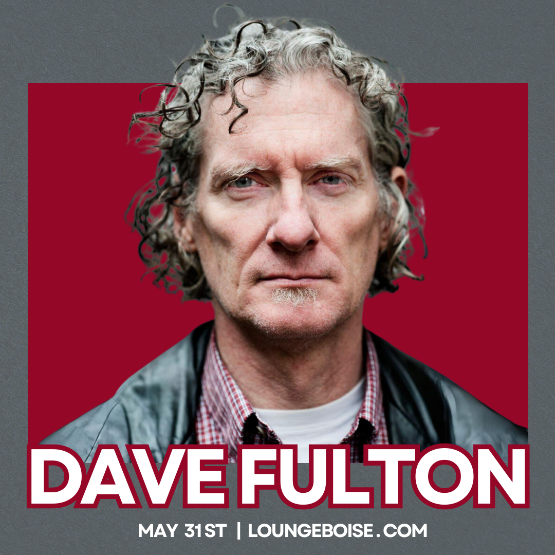 Dave Fulton - May 31st - 8pm