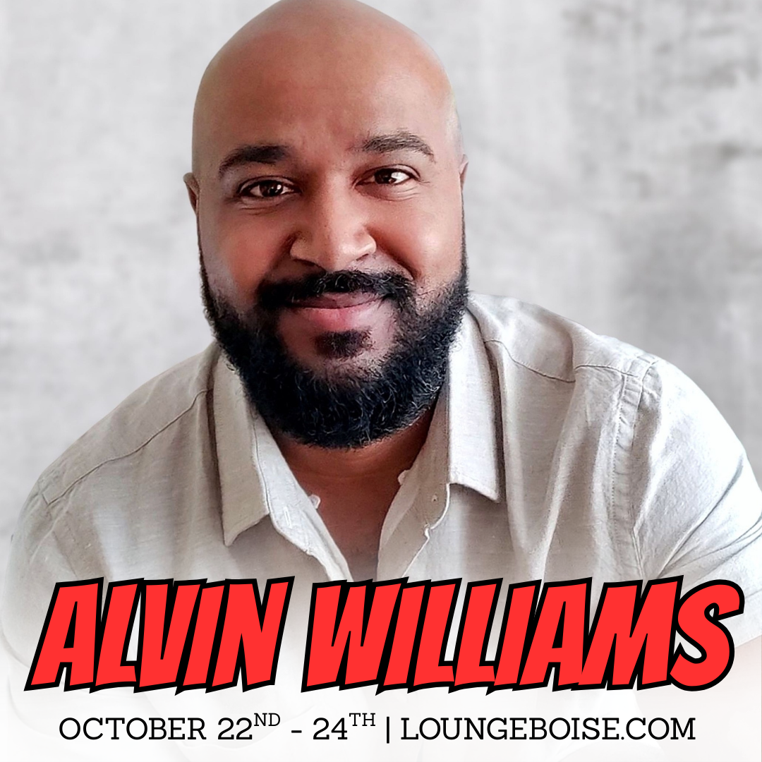 Alvin Williams - October 22-24 - 7pm (doors 6)
