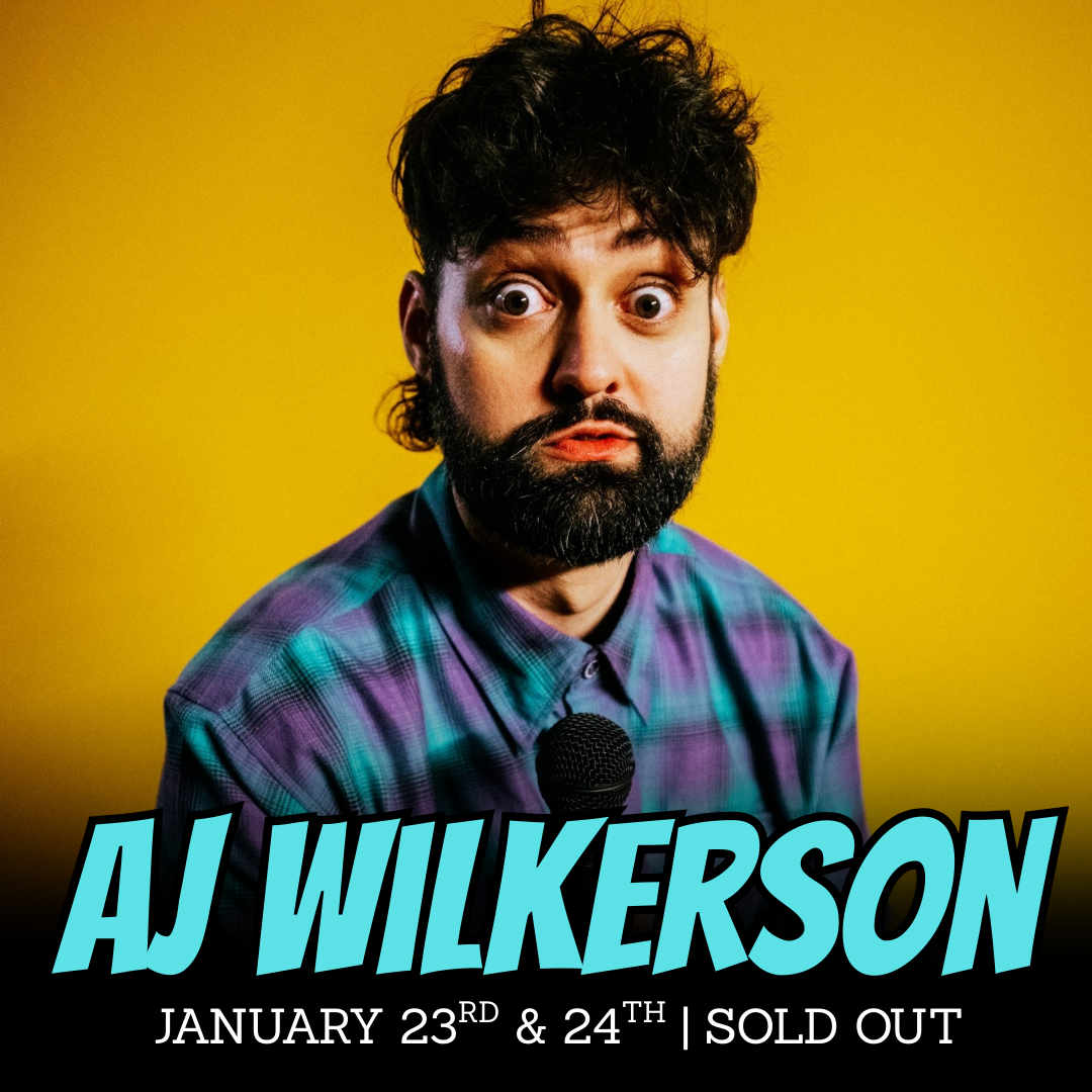 AJ Wilkerson - January 23 & 24 - 7pm