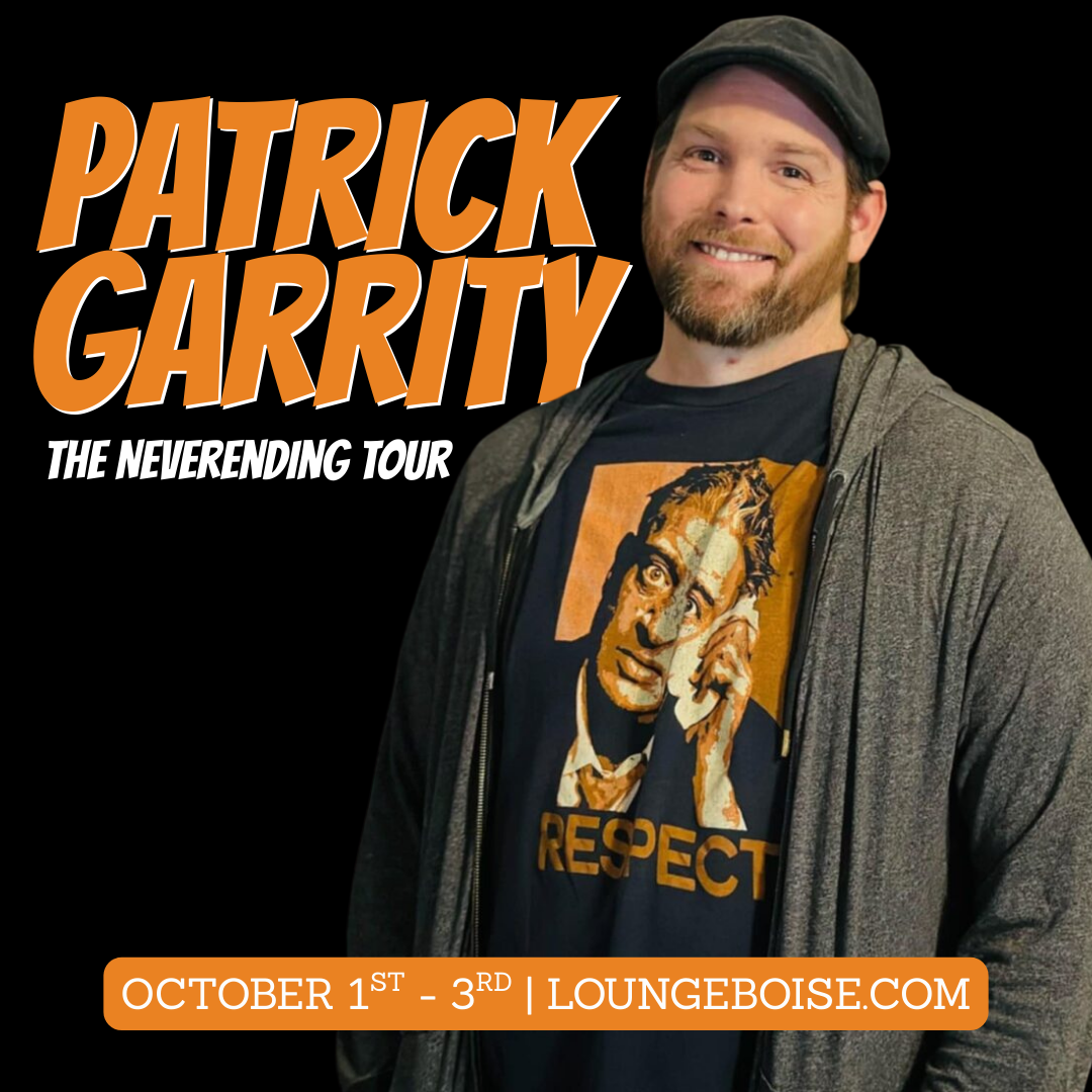 Patrick Garrity - October 1-3 - 7pm (doors 6)