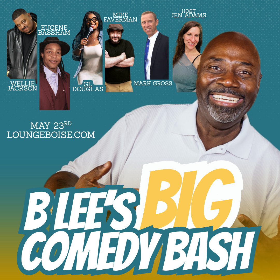 B Lee's BIG Comedy Bash - May 23rd, 5:30p (doors 4:30)