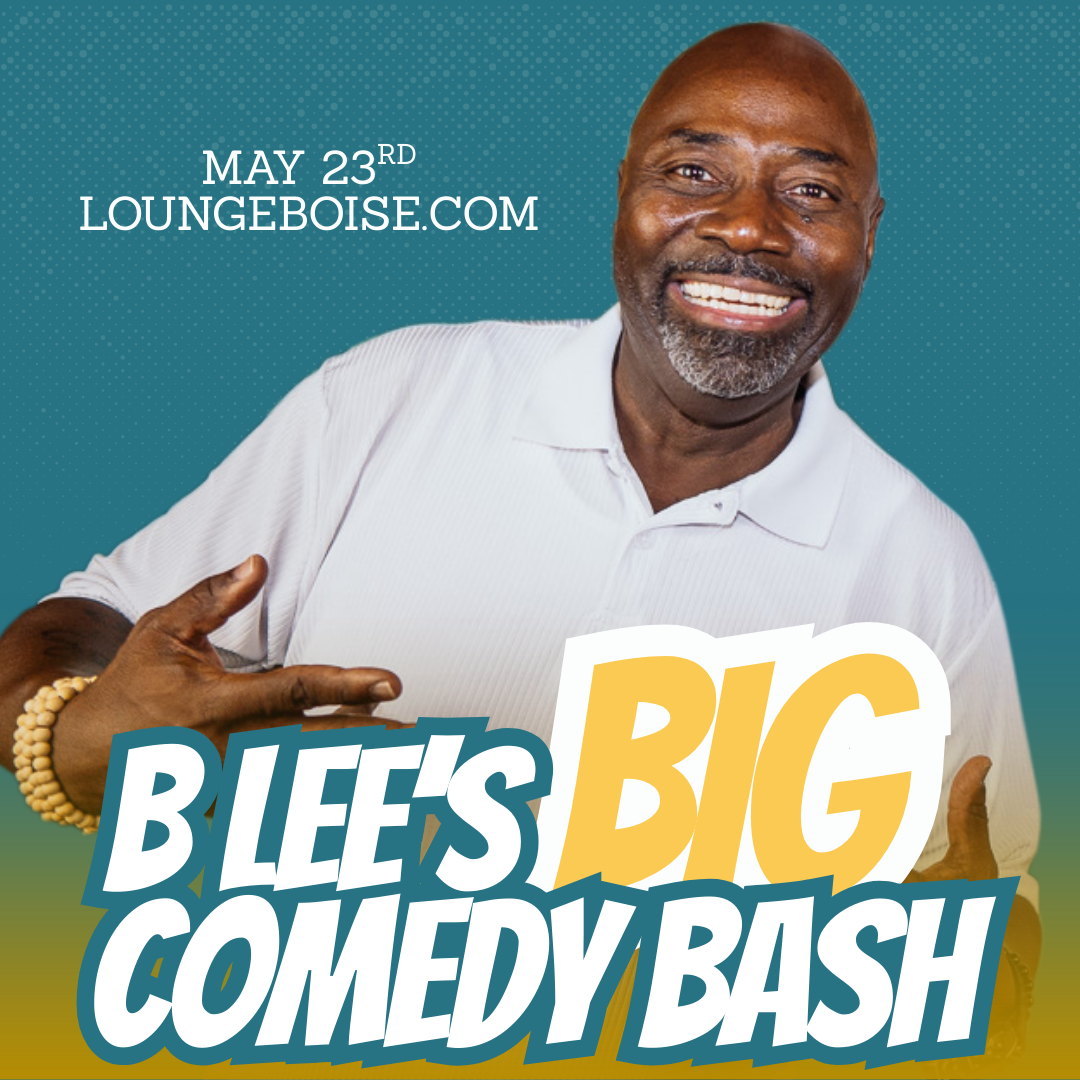 B Lee's BIG Comedy Bash - May 23rd, 5:30p (doors 4:30)