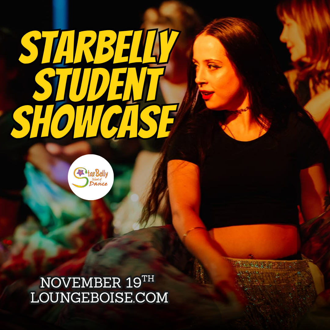 Starbelly Student Showcase - Nov 19 - 7pm (doors 6)