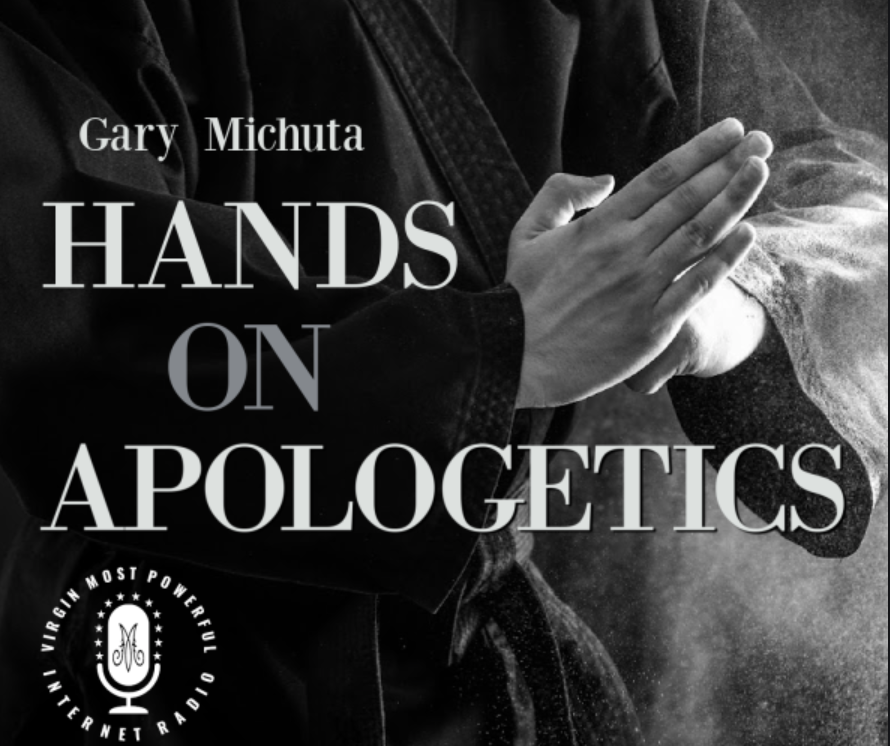 Hands On Apologetics with Gary Michuta