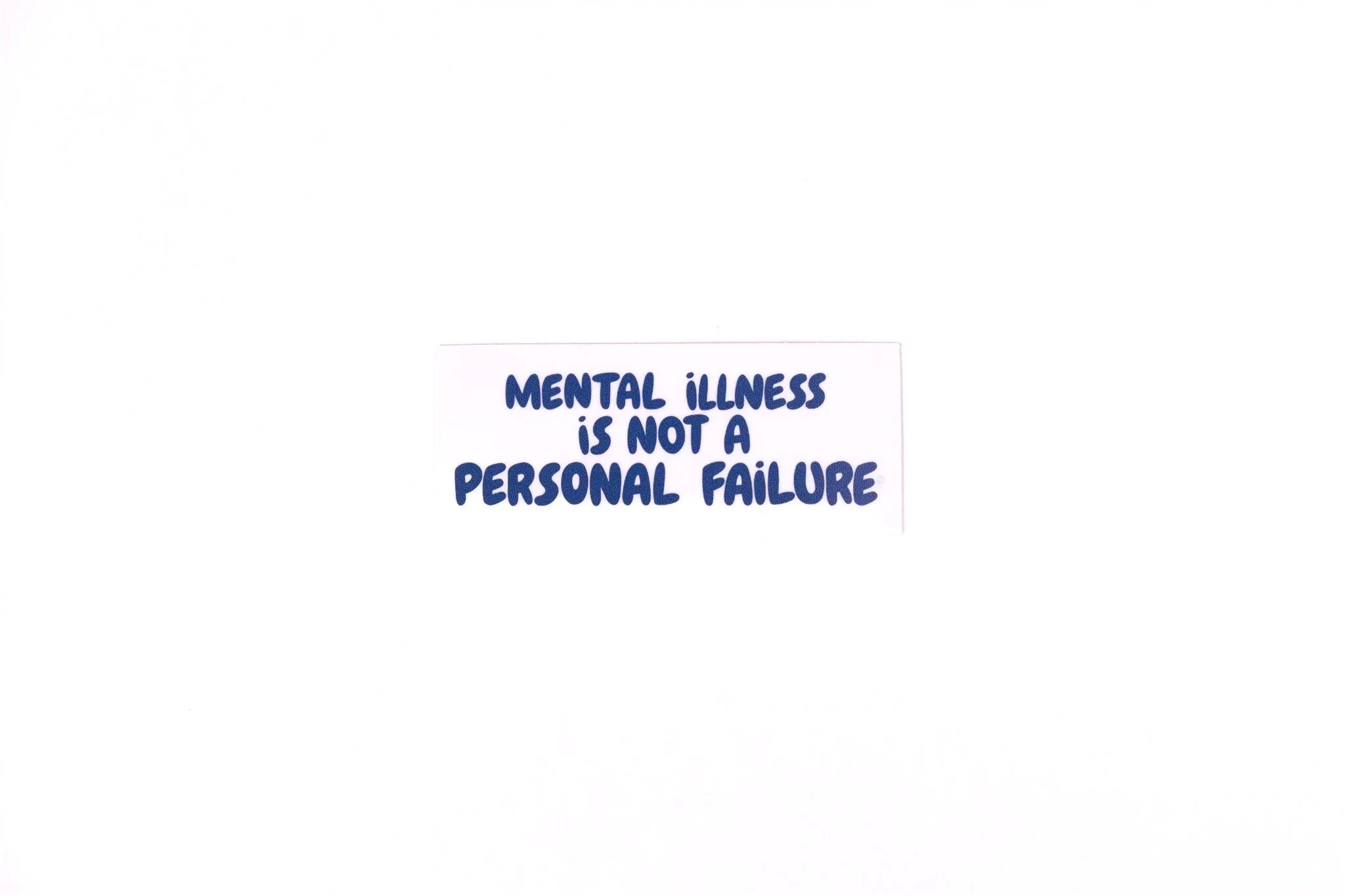 Mental Illness | Vinyl Sticker