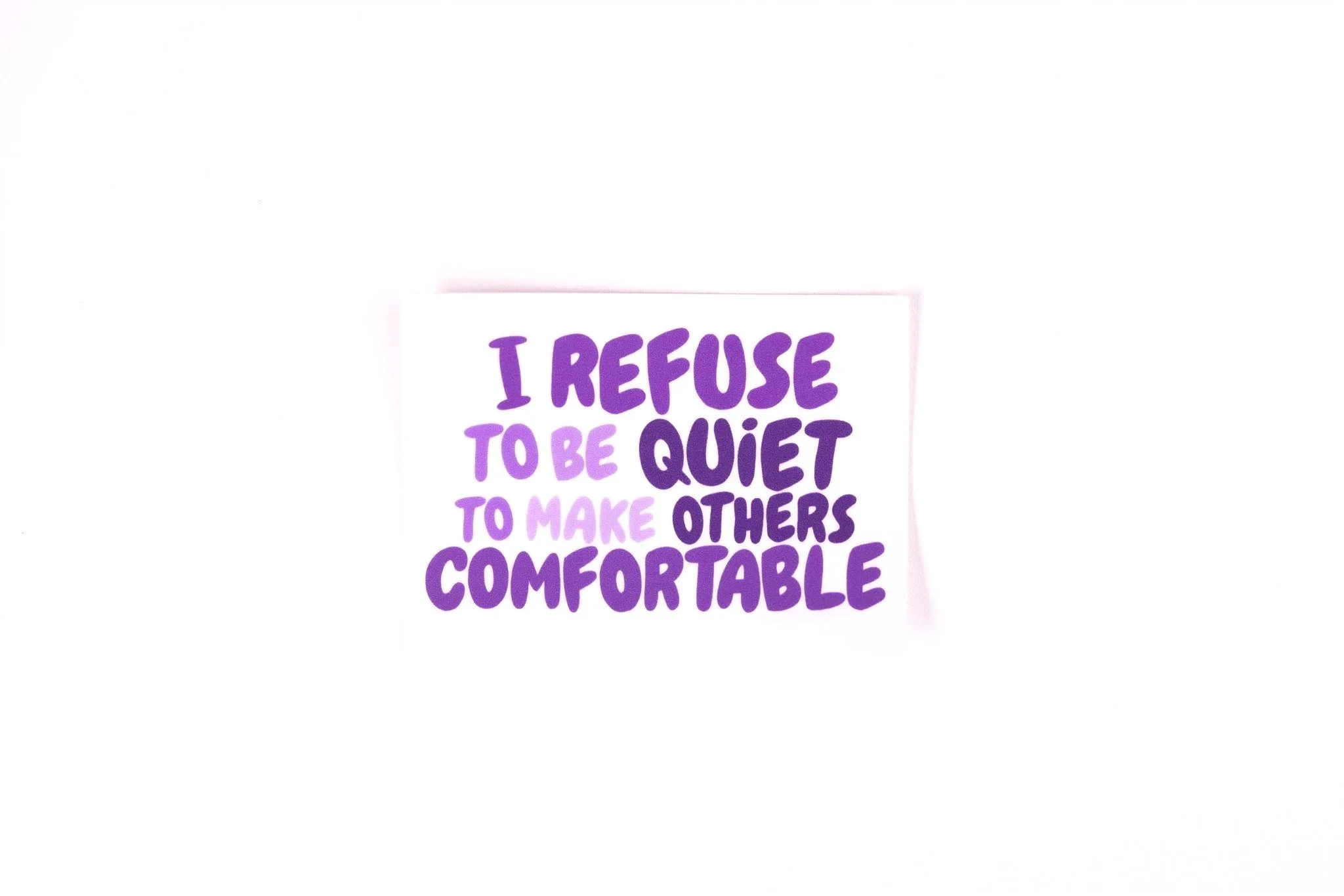 Refuse to be Quiet | Vinyl Sticker