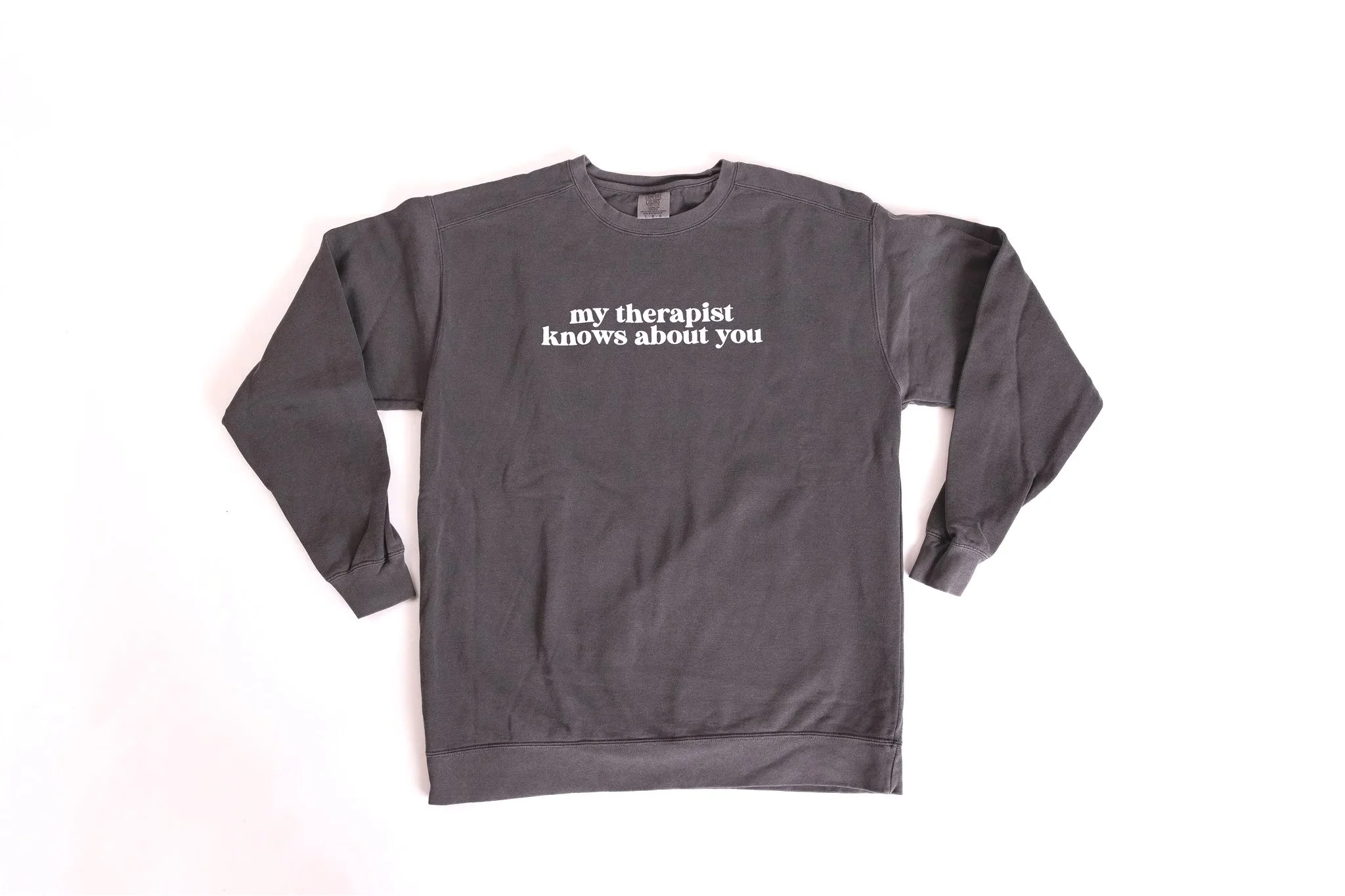 My Therapist Knows About You | Unisex Crewneck Sweatshirt