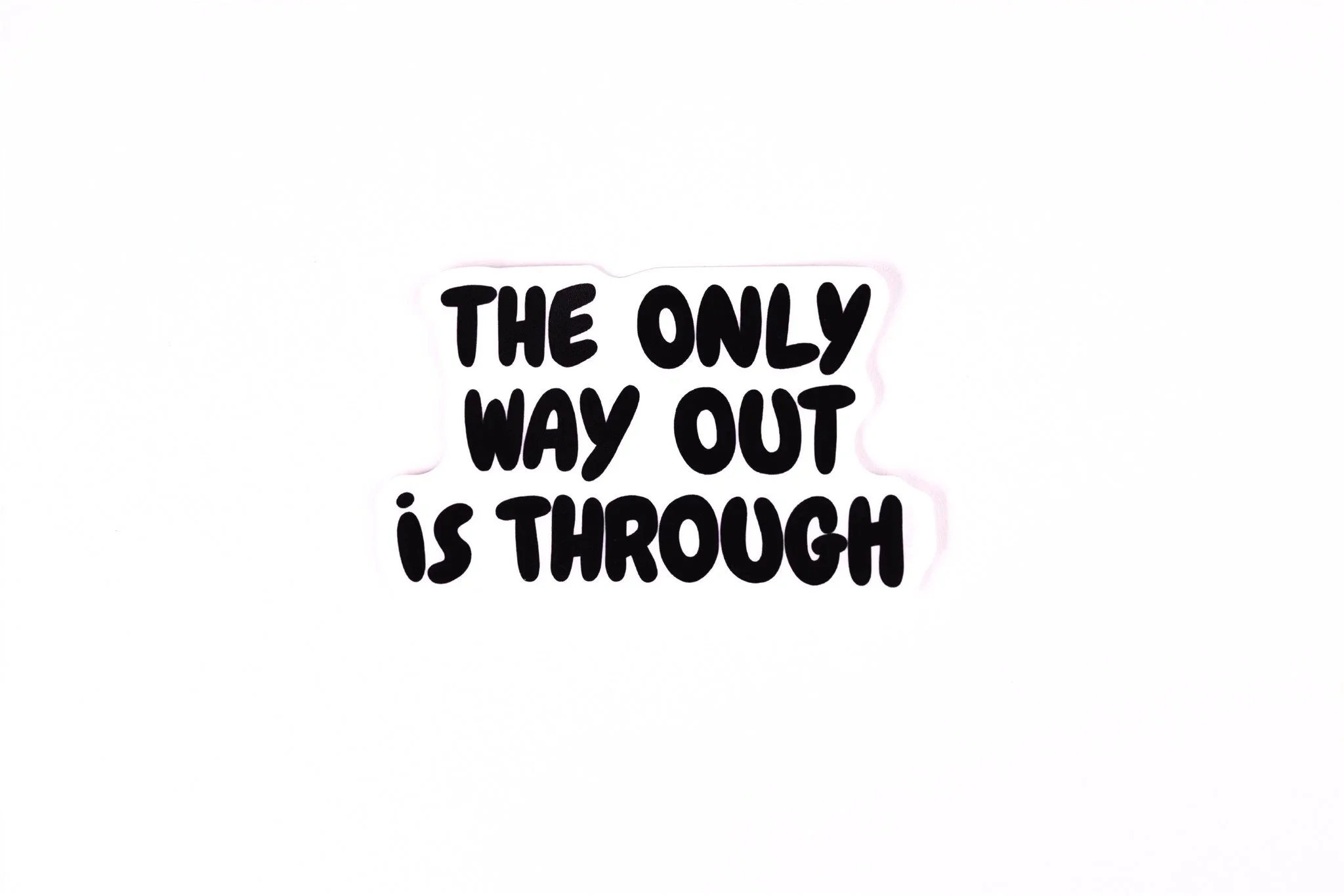 Only Way Out | Vinyl Sticker