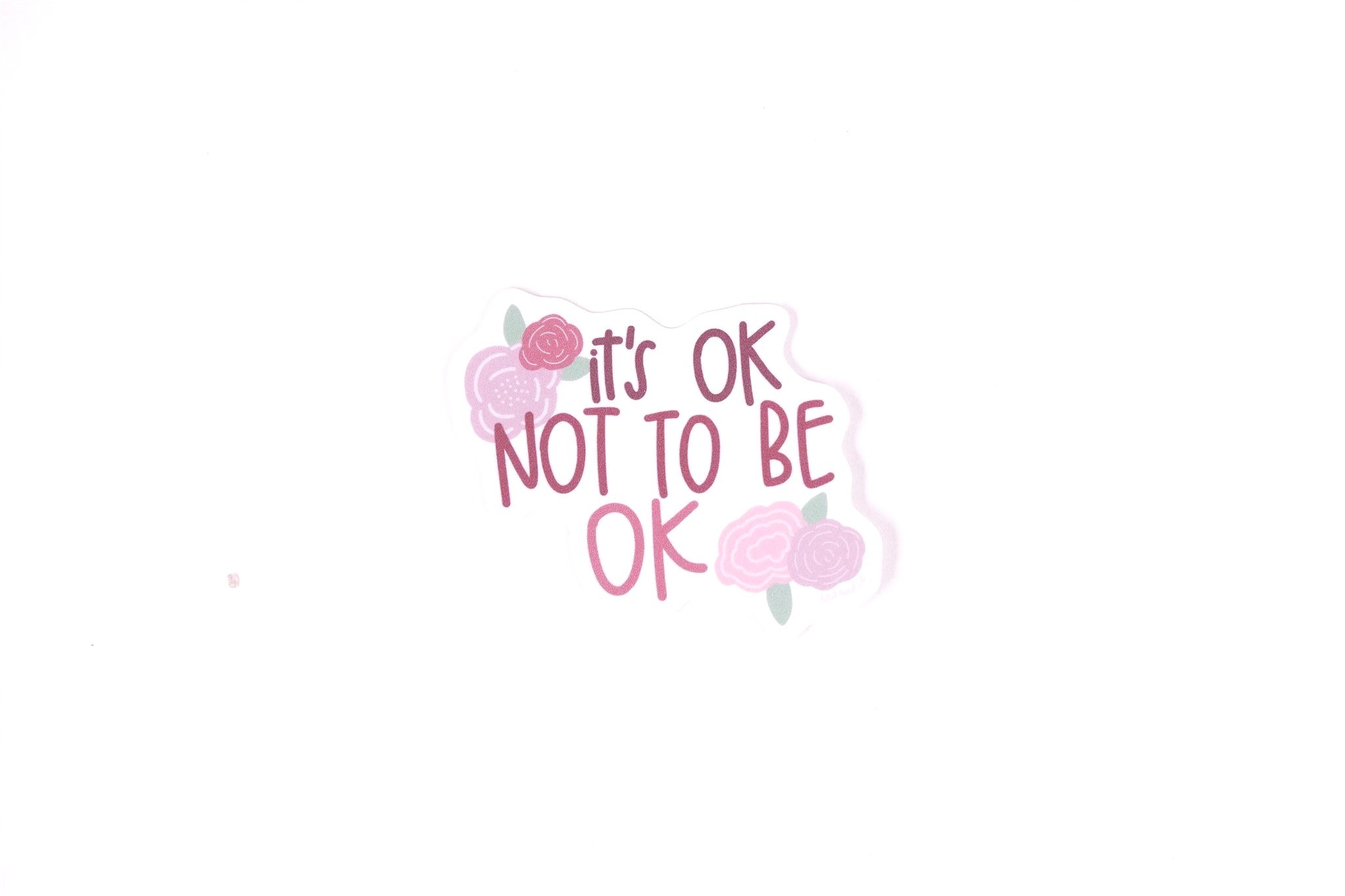 OK Not to be OK | Vinyl Sticker
