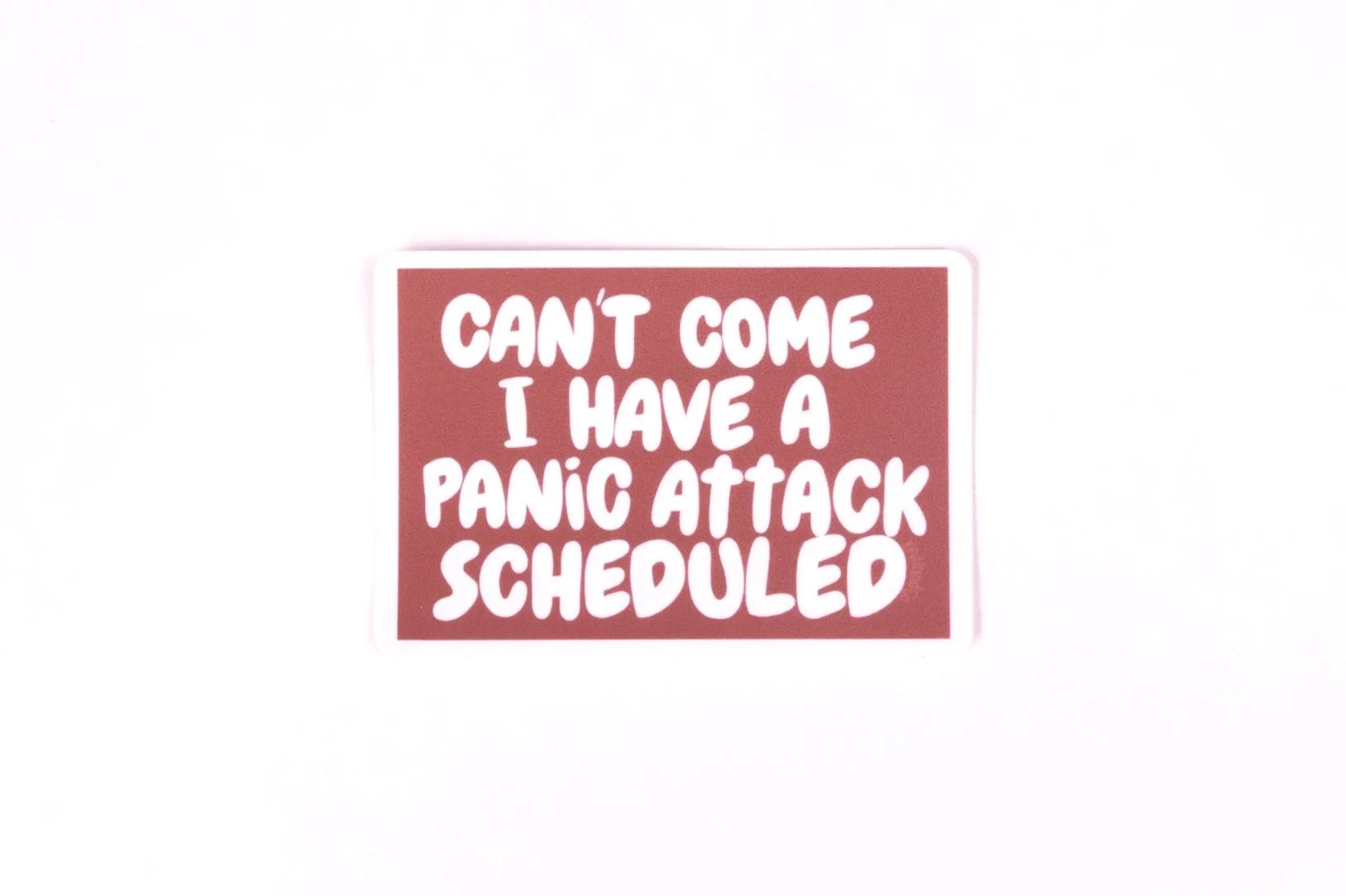 Panic Attack Scheduled | Vinyl Sticker