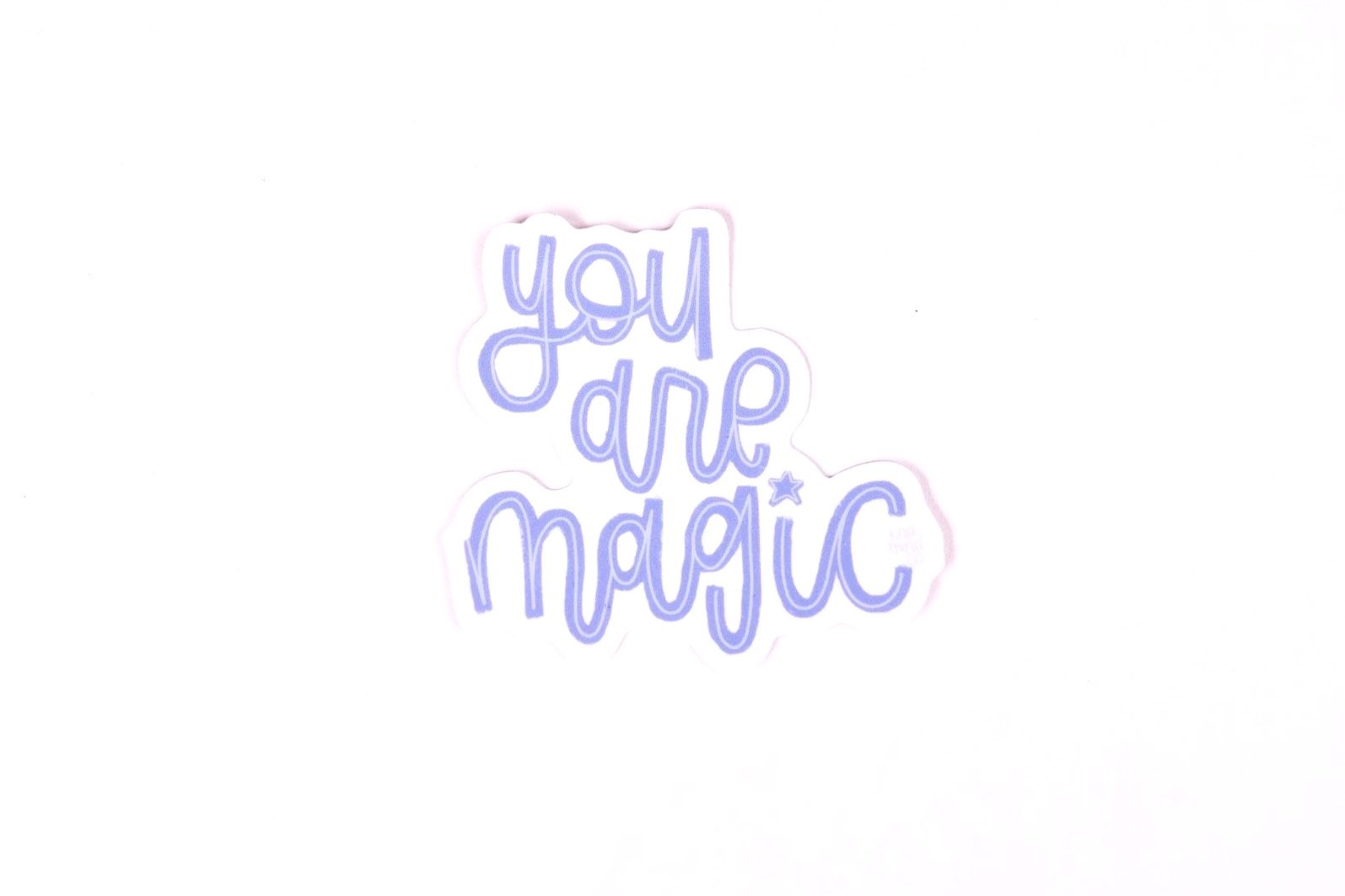 You are Magic | Vinyl Sticker