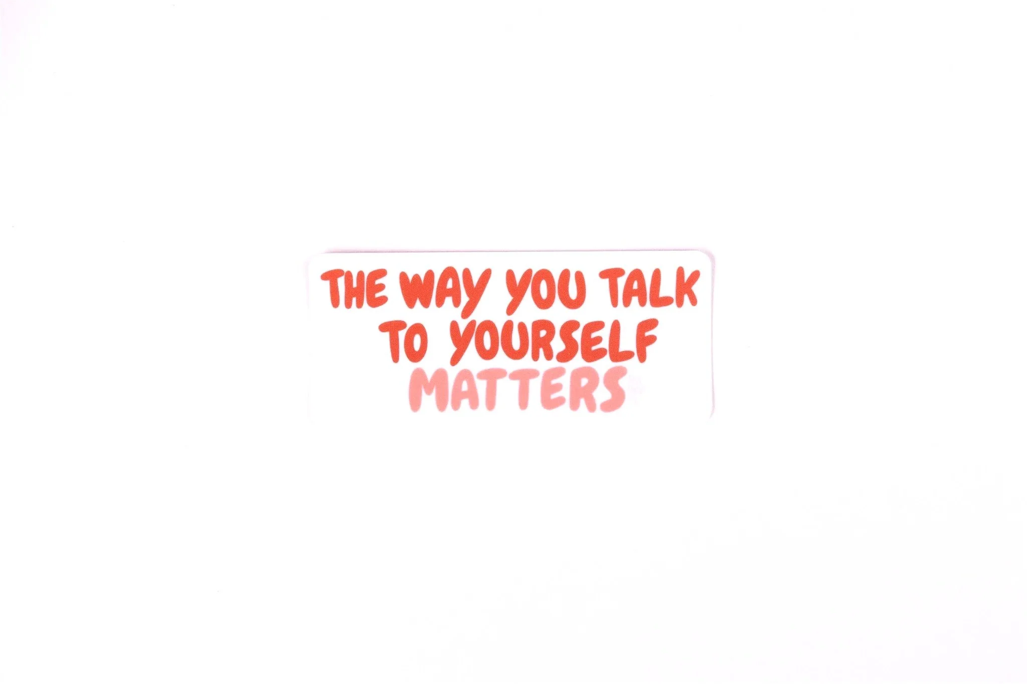 Self Talk | Vinyl Sticker