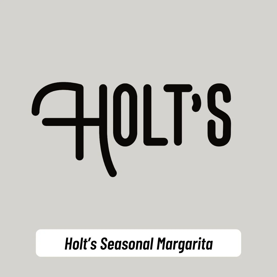 Holt's Seasonal Margarita