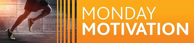 Monday Motivation Digital Banner_FINAL_OL.jpg