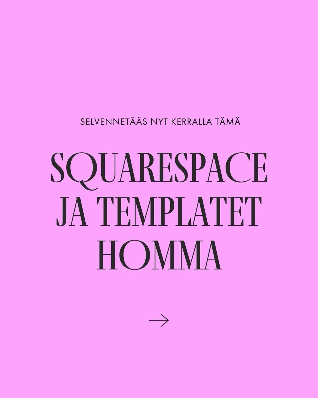 Verkkosivuista puhuttaessa puhutaan tosi usein &ldquo;templateista&rdquo; . Multakin usein kysyt&auml;&auml;n, ett&auml; mill&auml; Squarespacen templateista aloitan sivujen rakentamisen. 

Mutta mit&auml; templatet oikeasti tarkoittaa Squarespacessa