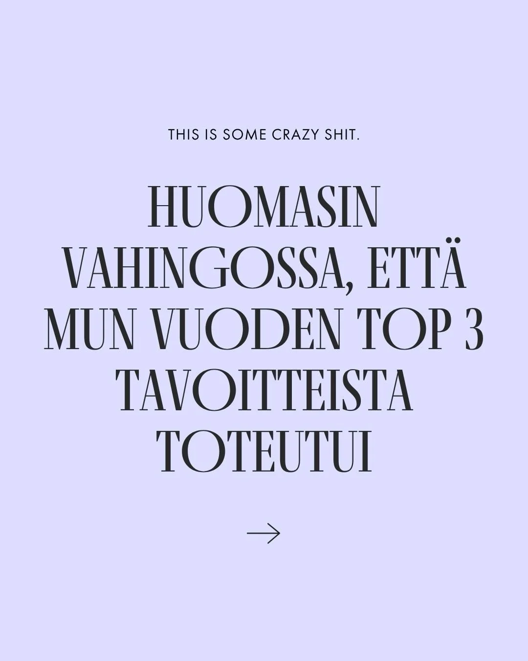 No siis. T&auml;m&auml; oli v&auml;h&auml;n WTF-hetki. 😂

T&ouml;rm&auml;sin ihan vahingossa yli vuosi sitten kirjoittamaani tavoitedokumenttiin. Olin rehellisesti sanottuna unohtanut koko dokkarin olemassaolon.

Ja sitten tajusin, ett&auml; ne asia