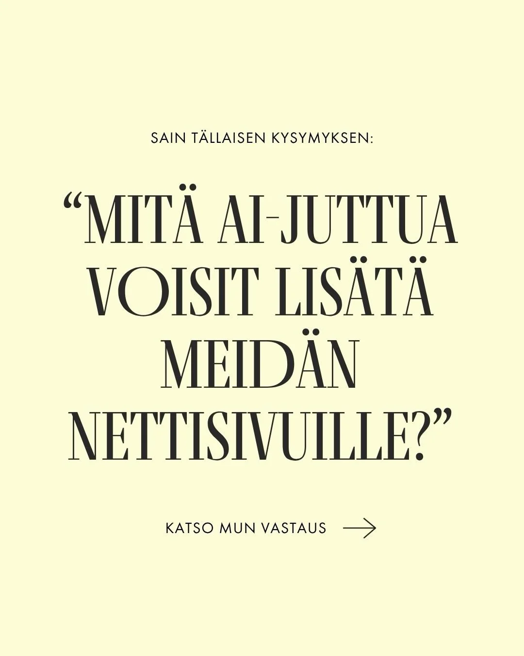 &ldquo;Mit&auml; kaikkea uutta meid&auml;n sivuille voisi nyt tehd&auml; AI:lla?&rdquo;

T&auml;m&auml; oli yhden asiakkaani kysymys, ja mun ensimm&auml;inen vastaus oli: ei mit&auml;&auml;n. Ei ennen kuin tiedet&auml;&auml;n, mit&auml; halutaan.

Ko