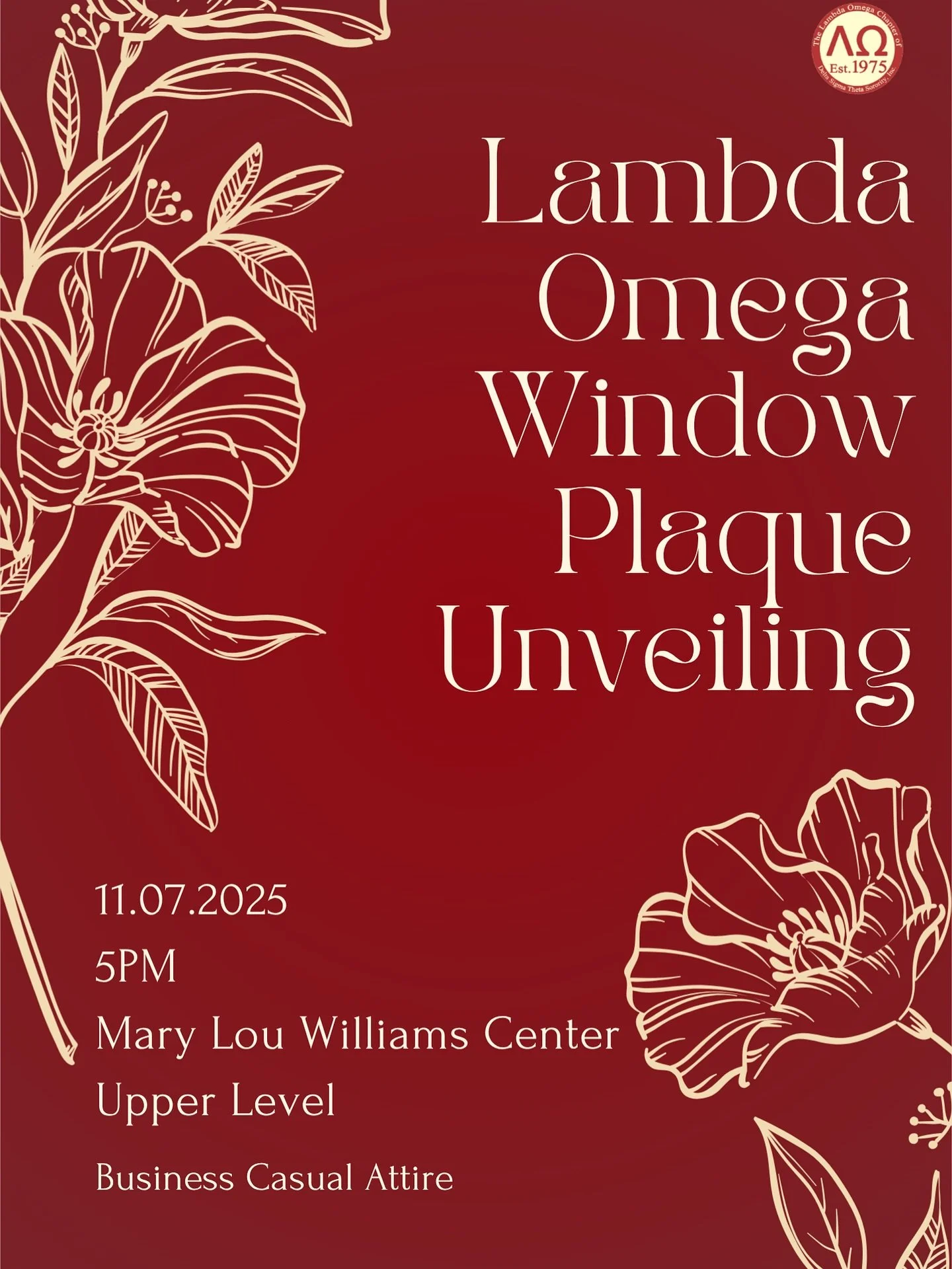 Join us on Friday, November 7th, for the unveiling of the Lambda Omega window plaque in the Mary Lou Williams Center, honoring our chapter’s 50th anniversary. Attire is Business Casual, and refreshments will be provided. It will be a true celeb