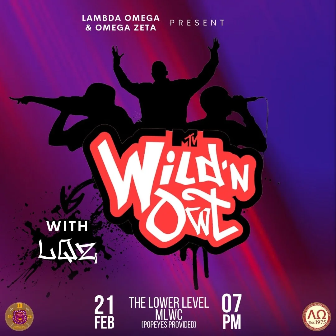 Join the Lambda Omega Chapter of Delta Sigma Theta Sorority, Inc. and the Omega Zeta Chapter of Omega Psi Phi Fraternity, Inc. for Wild N Owt on Saturday, February 21st from 7-9 PM at the Mary Lou Williams Center Lower Level. 

Test your Black histor