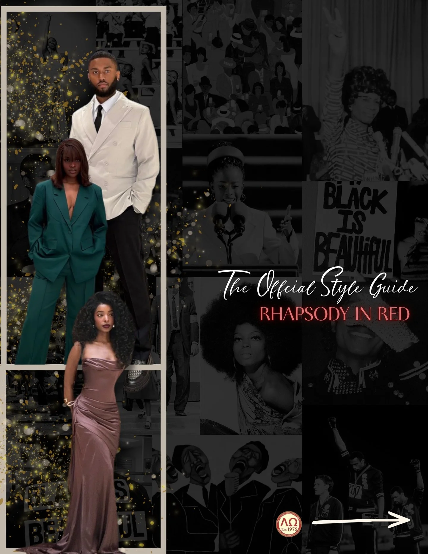 Don&rsquo;t know what to wear on Saturday? No need to worry, our style guide is here! Out on your best formal attire, and make sure your shoes are ready for the dance floor. Please Note: Red and White are reserved for Sorority members.
