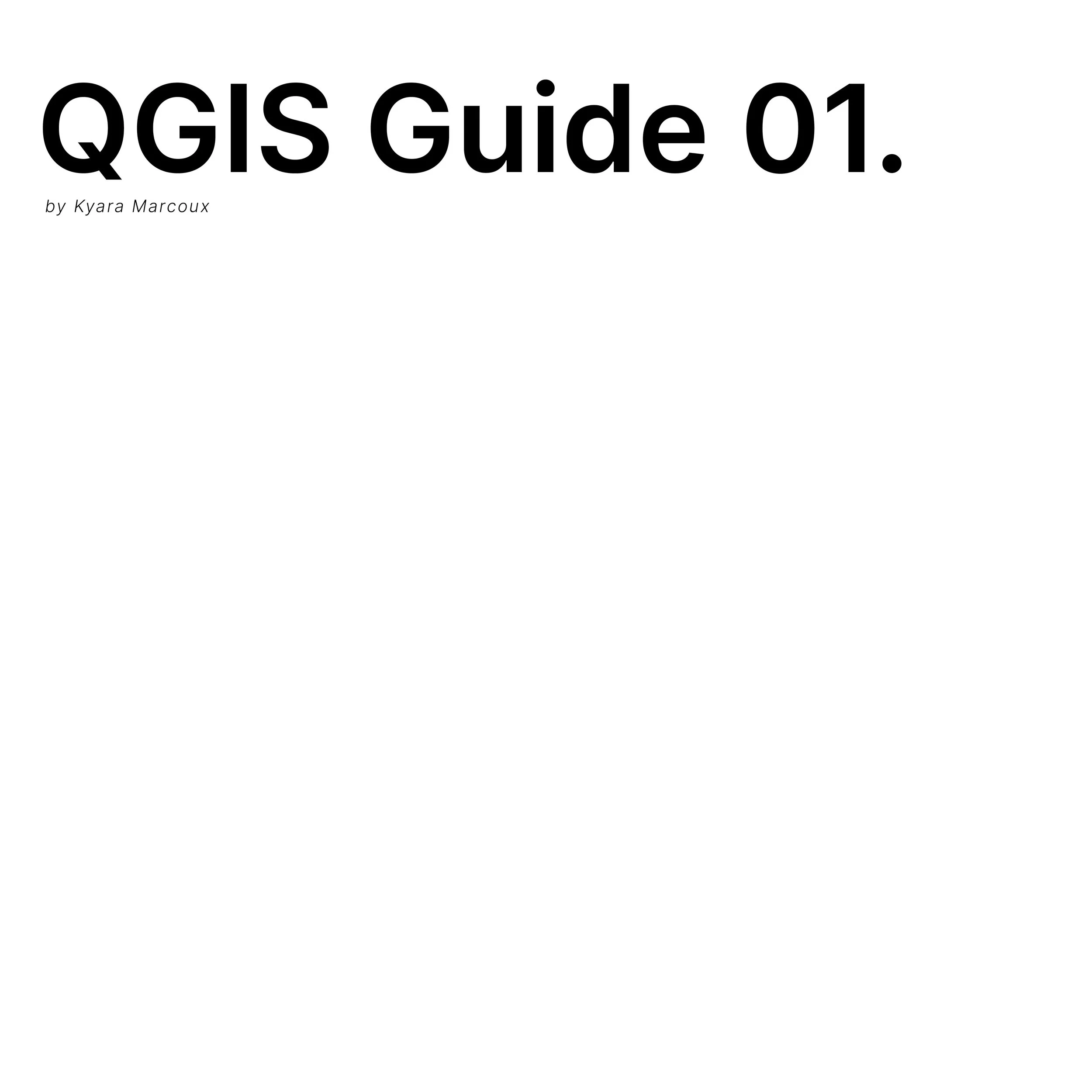 QGIS Guide 01 and Tool-Kit  | Architecture and urban design
