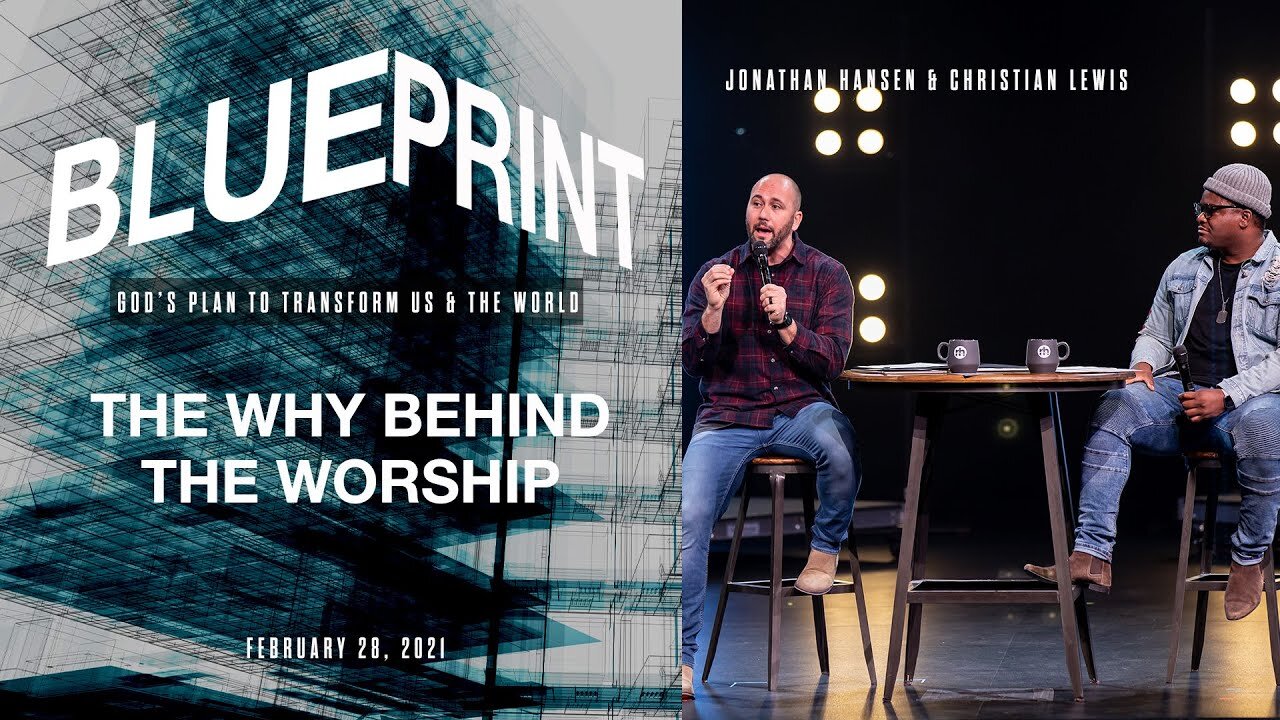 The “Why” behind the worship