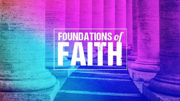 Foundations of Faith