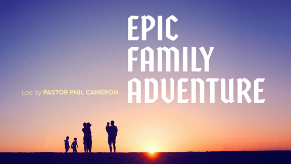 Epic Family Adventure