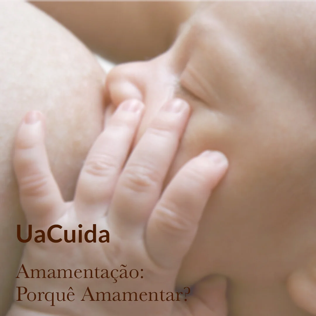 Amamentação: Porquê Amamentar?