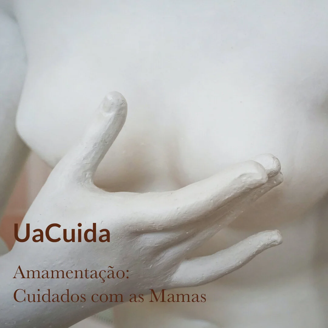 Amamentação: Cuidados com as Mamas