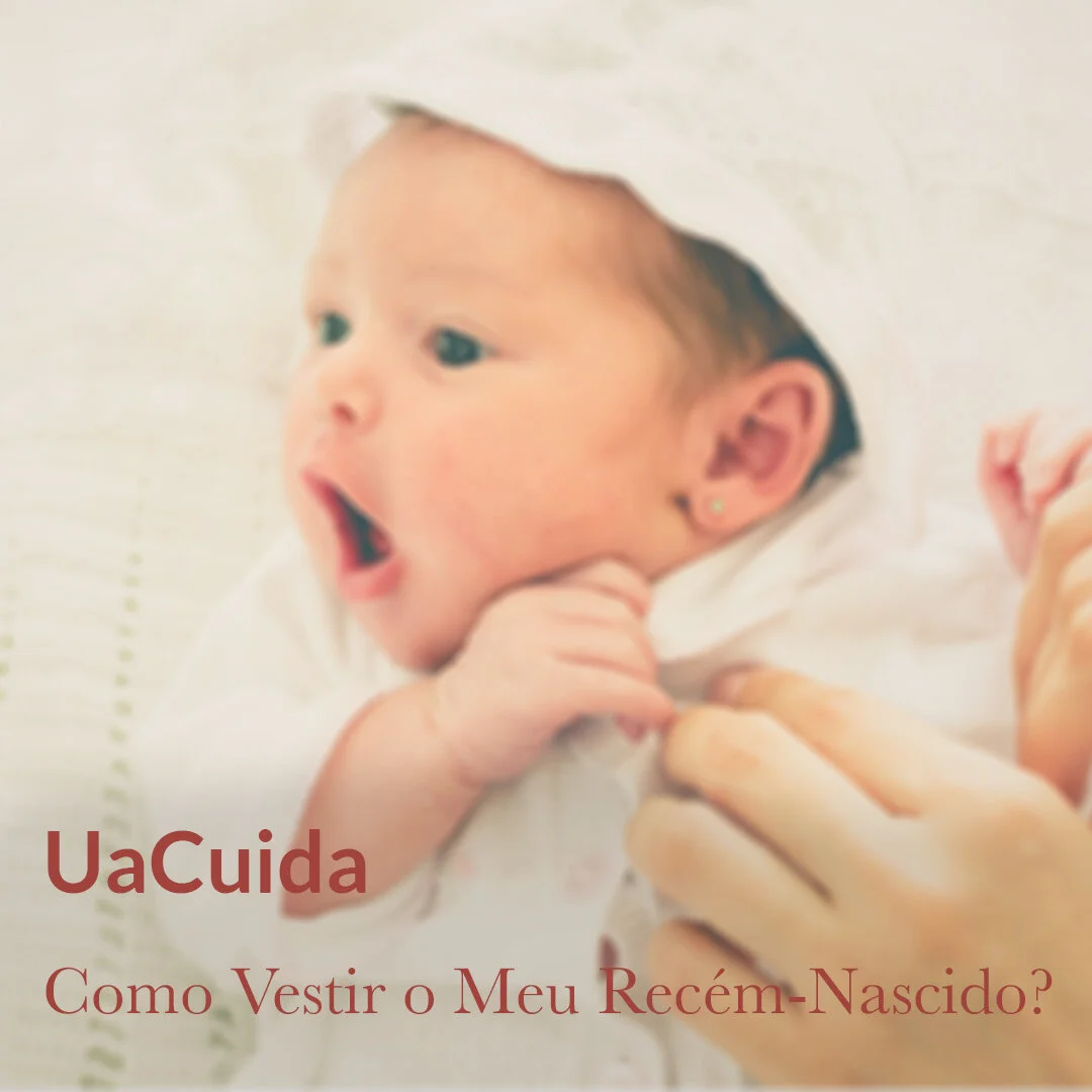 Como Vestir o Meu Recém-Nascido?