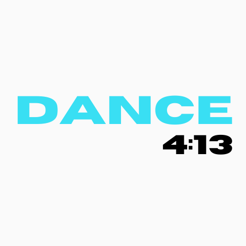 Dance 4:13