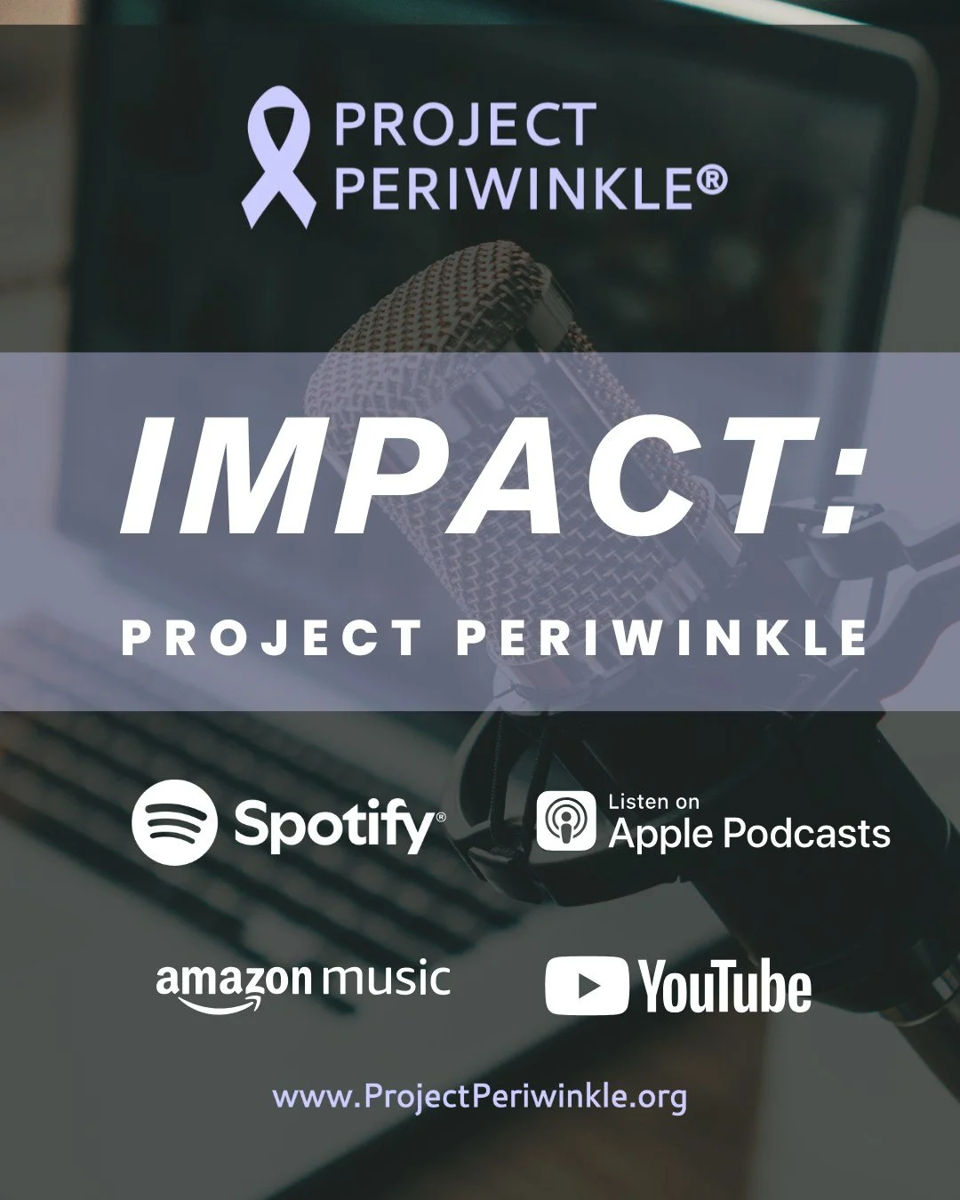 Season 3 of our podcast is streaming on Spotify, Apple Podcasts, Amazon Music, and Youtube!  Check it out, follow, and subscribe so you know when new episodes drop!  Search &quot;Project Periwinkle&quot; on all platforms