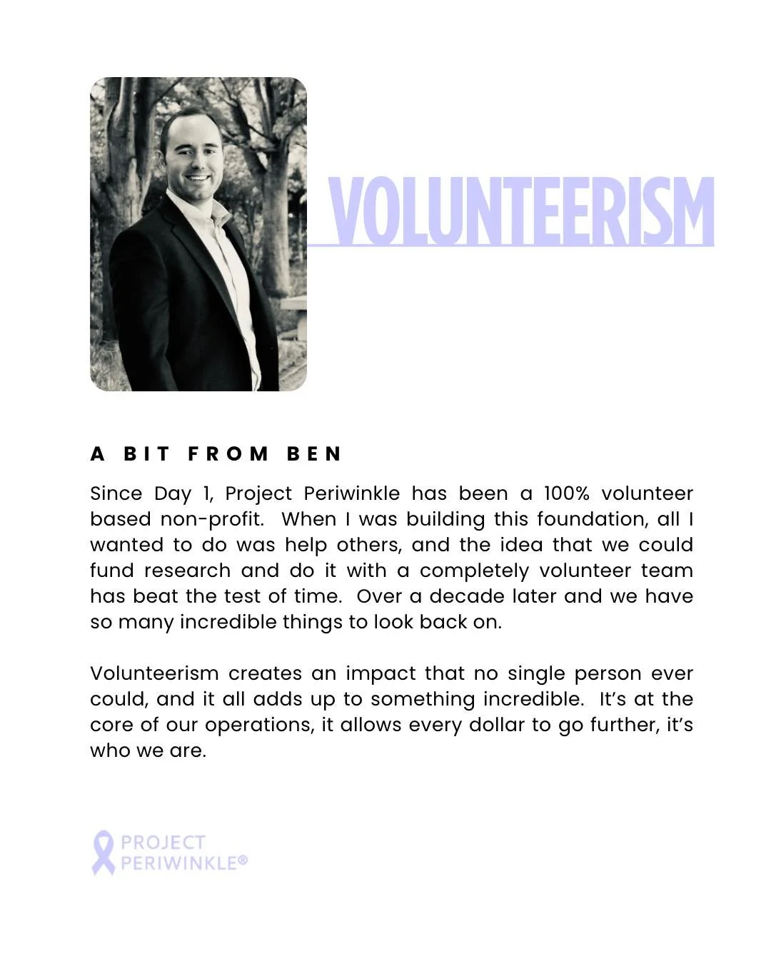 Volunteers make it all happen! This latest insight is part of our new series, "A Bit From Ben", highlighting our values and commitments.

Learn more about Project Periwinkle and get involved at www.ProjectPeriwinkle.org