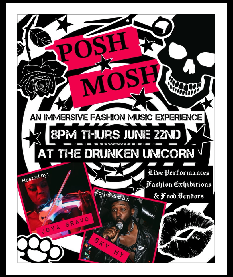 THE POSH MOSH: Hosted by Joya Bravo and Sky Hy