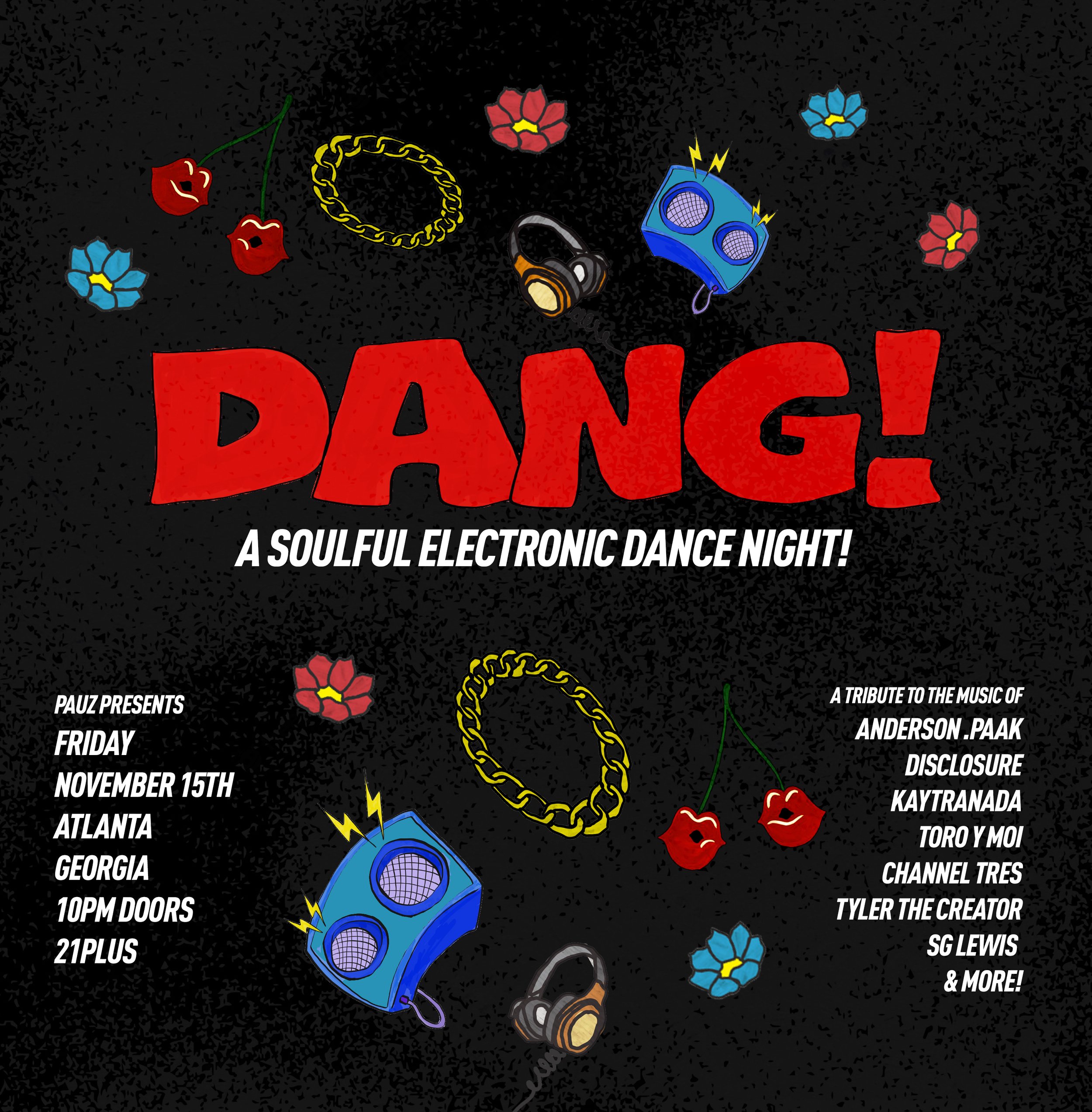 DANG! : A SOULFUL ELECTRONIC DANCE NIGHT