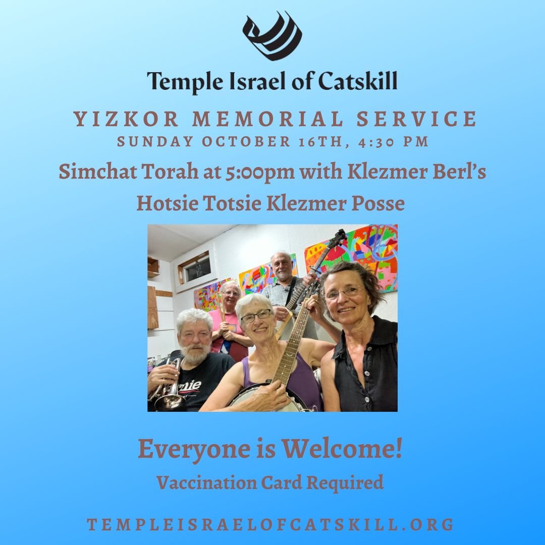 Yizkor Memorial Service and Simchat Torah with Klezmer Berl's Hotsie Totsie Klezmer Posse