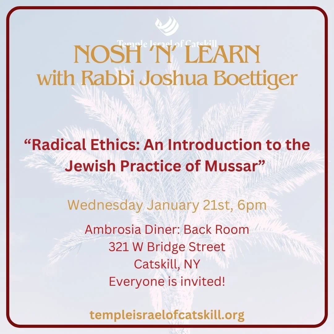 Nosh 'n' Learn - Radical Ethics: An Introduction to the Jewish Practice of Mussar