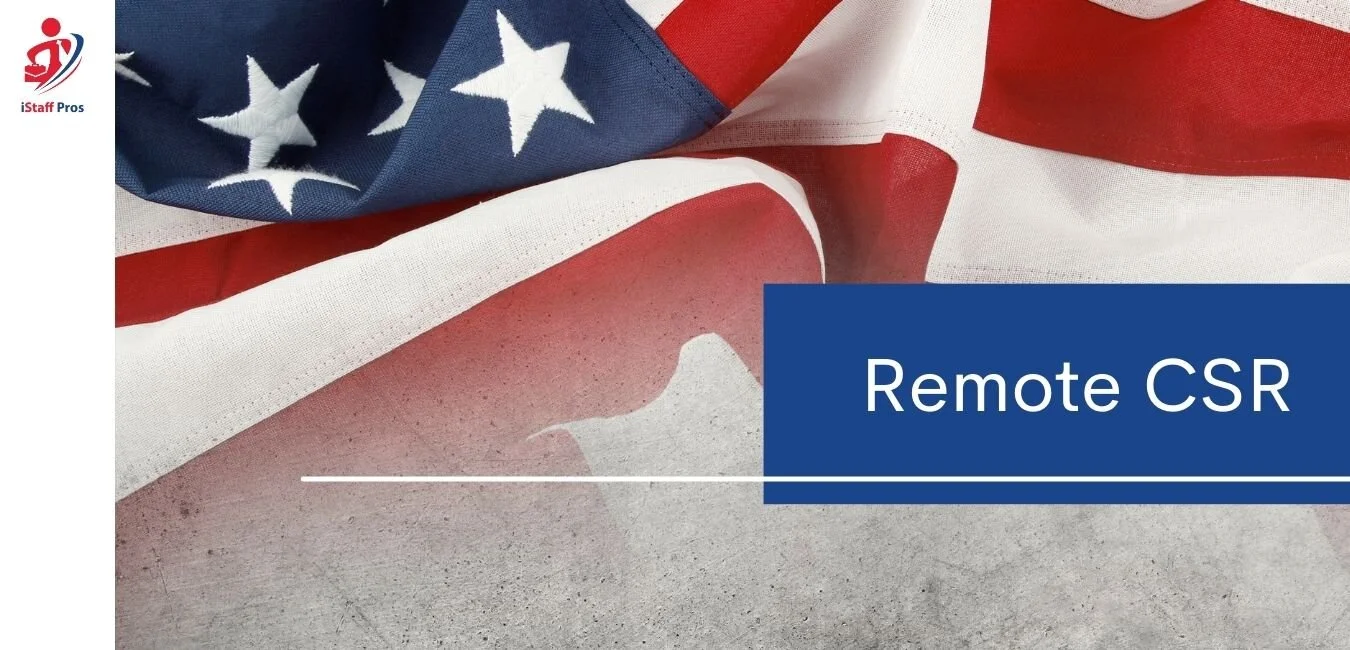 Remote CSR — iStaff Pros
