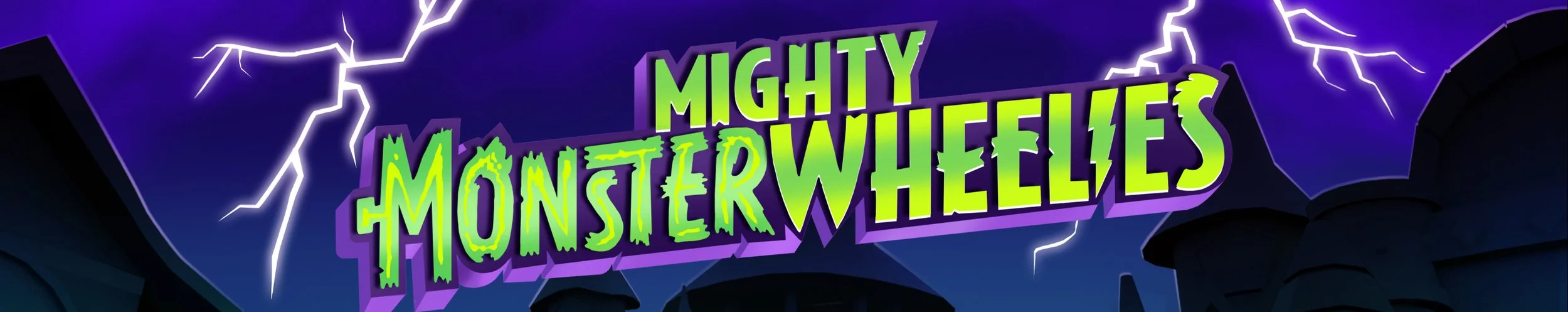  MIGHTY MONSTERWHEELIES// VISUAL DEVELOPMENT 