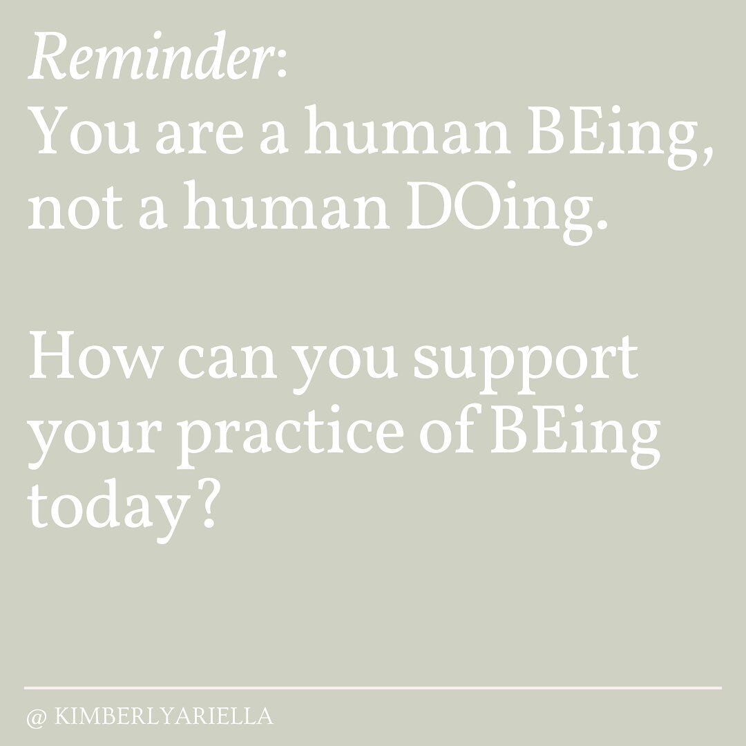 🌼 BE more, DO less 🌼

Someone asked me, what does it mean to just be?

Well it&rsquo;s unique for everyone, but I like to think of it as being present with yourself in any moment - connect, aware, non-judgemental, and holding compassion for yoursel