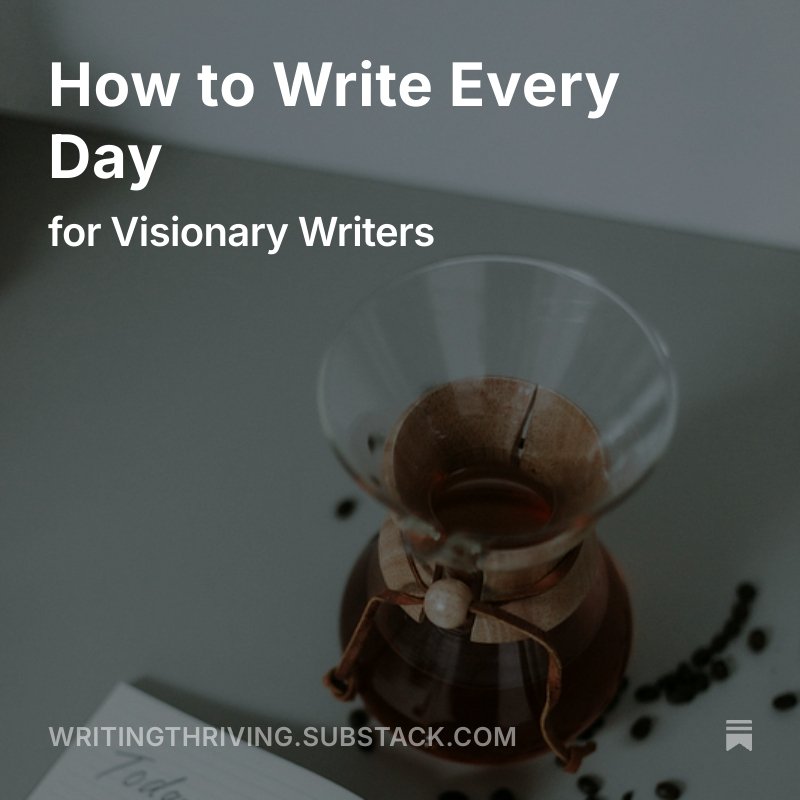 How to Write Every Day